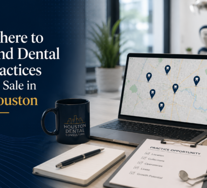 Where to Find Dental Practices for Sale in Houston