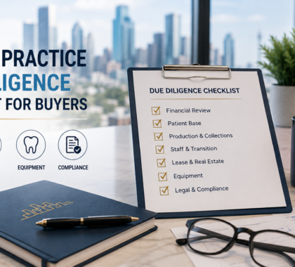 Dental Practice Due Diligence Checklist